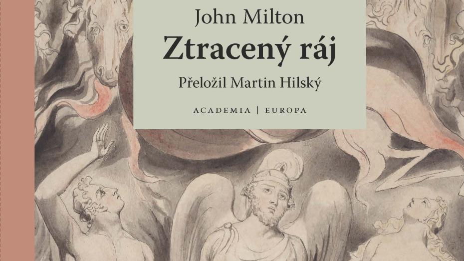 Miltonův monumentální epos z roku 1667 se dočkal moderního překladu do češtiny